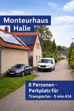 Monteurhaus Halle – 8 Personen – Parkplatz – 5 min A14 Bild 1